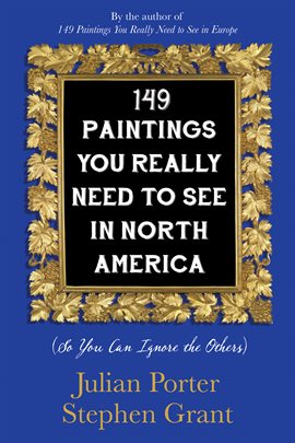 Cover image for 149 Paintings You Really Need to See in North America