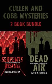 Cullen and cobb mysteries 2-book bundle. Serpents Rising / Dead Air cover image