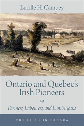 Cover image for Ontario and Quebec's Irish Pioneers