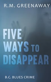 Five ways to disappear cover image