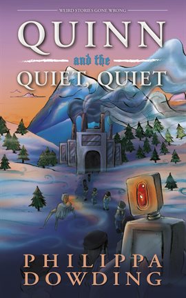 Cover image for Quinn and the Quiet, Quiet