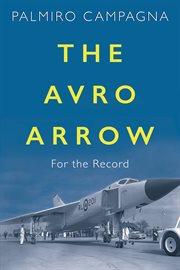 The Avro Arrow : for the record cover image