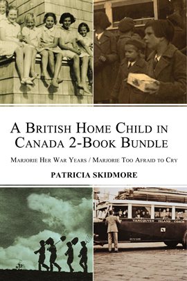 Cover image for A British Home Child in Canada 2-Book Bundle