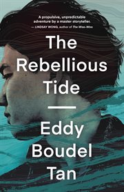 The rebellious tide cover image