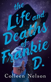The life and deaths of frankie d cover image