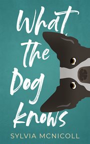 What the dog knows cover image
