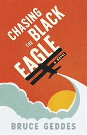 Chasing the black eagle cover image