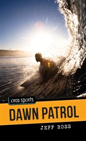 Dawn patrol cover image