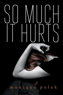 Cover image for So Much It Hurts