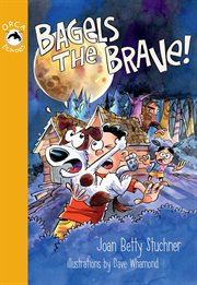 Bagels the brave cover image