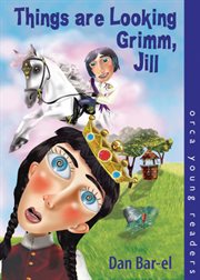 Things are looking Grimm, Jill cover image