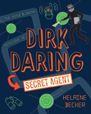 Dirk Daring, secret agent cover image
