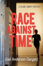 Race against time : a claire abbott mystery cover image