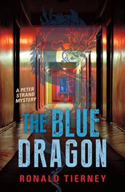 The Blue Dragon : a Peter Strand Mystery cover image