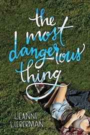 The most dangerous thing cover image