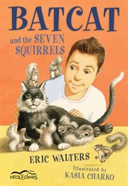 Batcat and the seven squirrels cover image