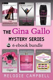 The gina gallo mysteries ebook bundle. Books 1 - 6 cover image