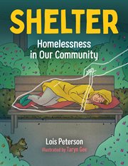 Shelter. Homelessness in Our Community cover image