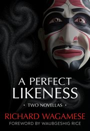 A perfect likeness : two novellas cover image
