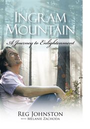 Ingram mountain. A Journey to Enlightenment cover image
