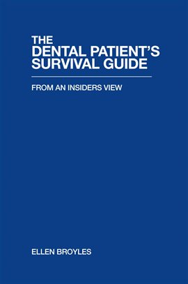 Cover image for The Dental Patient'S Survival Guide