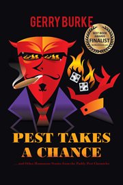Pest takes a chance. … and Other Humorous Stories from the Paddy Pest Chronicles cover image