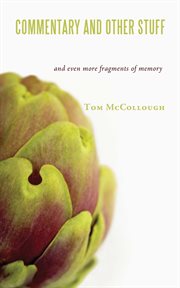 Commentary and other stuff. And Even More Fragments of Memory cover image
