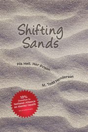 Shifting sands. His Hell. Her Prison cover image