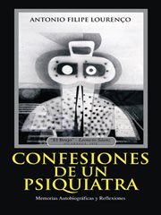 Confesiones de un psiquiatra : memorias y reflexiones cover image