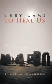They came to heal us cover image