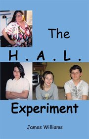 The H.A.L. experiment : nature versus nurture ... with a twist cover image