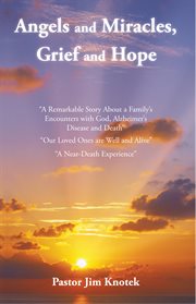 Angels and Miracles, Grief and Hope cover image