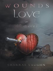 Wounds of love. Memoirs cover image