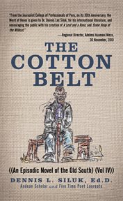 The cotton belt. ((An Episodic Novel of the Old South)) cover image