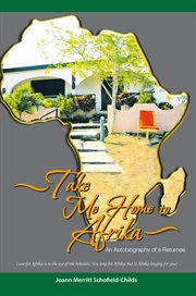 Take me home to afrika. An Autobiography of a Returnee cover image