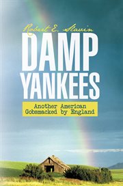 Damp yankees : another American gobsmacked by England cover image