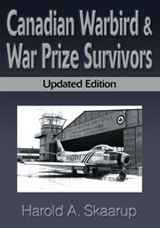 Canadian warbird & war prize survivors cover image