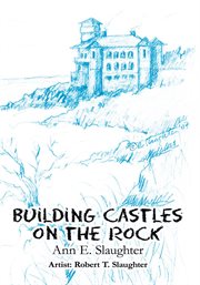 Building castles on the rock cover image