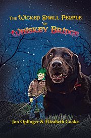 The wicked small people of whiskey bridge cover image