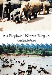 Elephant never forgets cover image