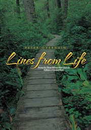Lines from life. Poetry for Those Whose Own Journey Follows a Crooked Path cover image