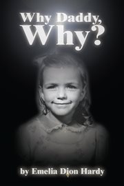 Why Daddy, why? cover image
