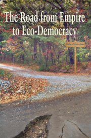 The road from empire to eco-democracy cover image