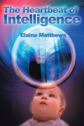 Cover image for The Heartbeat of Intelligence