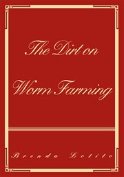 The dirt on worm farming cover image