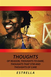 Thoughts of reason, thoughts to dare, thoughts that stir and thoughts of care cover image