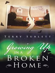 Growing up in a broken home cover image