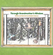 Through grandmother's window cover image