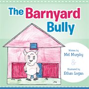 The barnyard bully cover image