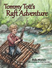 Tommy Tott's raft adventure cover image